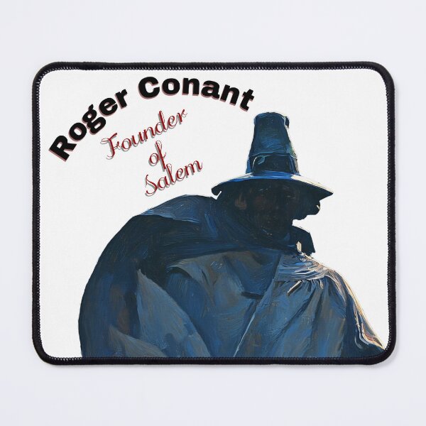 Item preview, Roger Conant - Founder of Salem designed and sold by That Toph Stuff.