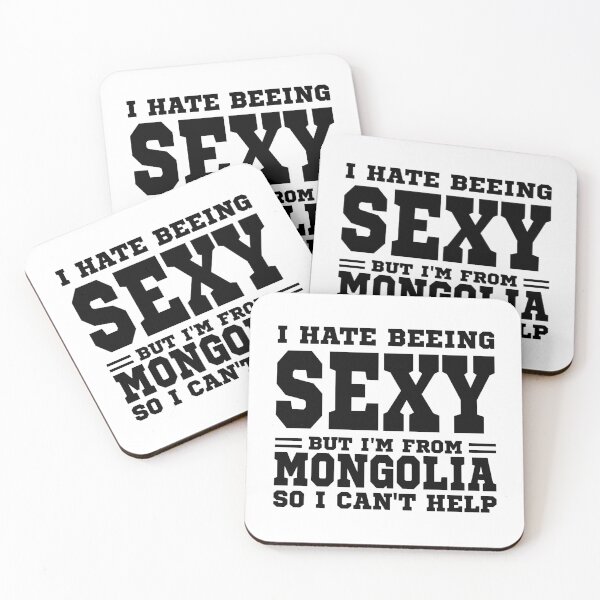 Item preview, I hate beeing Sexy but I'm form Mongolia so I can't help designed and sold by BYNDART.