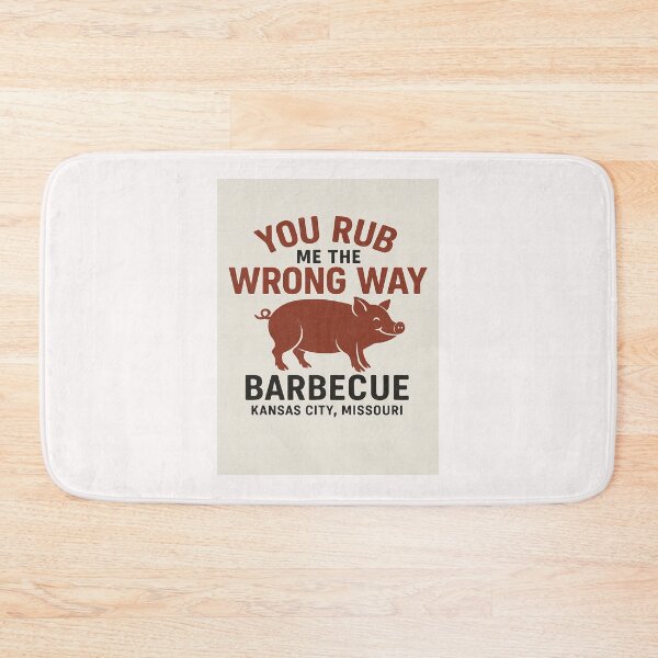 Item preview, You Rub Me the Wrong Way BBQ Shirt – Kansas City Barbecue Design designed and sold by F.F.Inc.