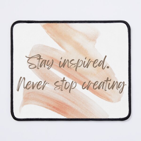 Item preview, Stay inspired designed and sold by Assma-ch.