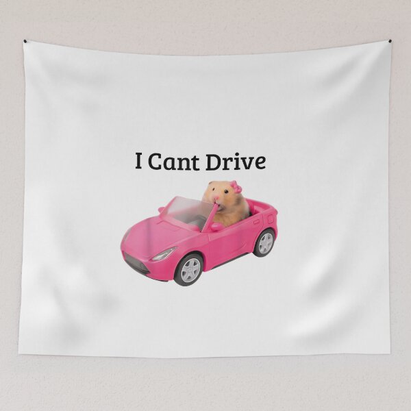Aperçu de l'œuvre I Cant Drive Funny Hamster Meme Funny créée et vendue par Juan Pedro Matta.