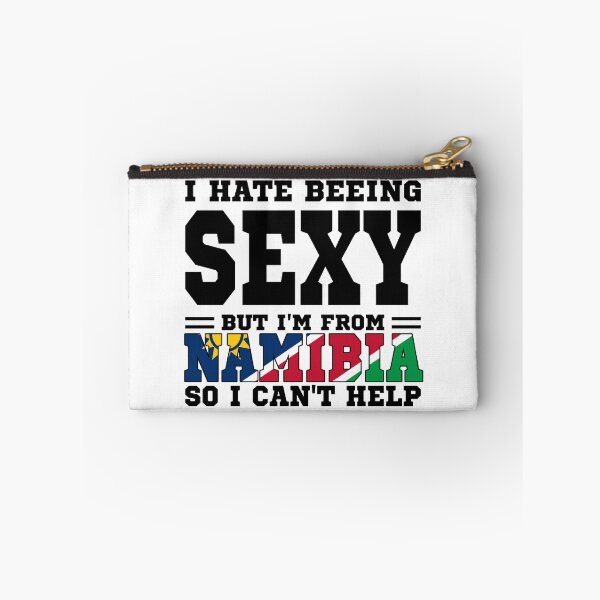 Item preview, I hate beeing Sexy but I'm form Nambia so I can't help designed and sold by BYNDART.