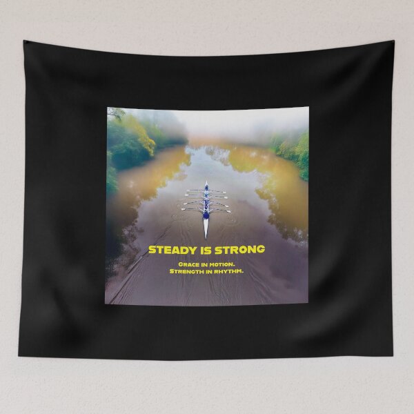 Item preview, Steady Is Strong – Minimalist Rowing Motivation designed and sold by Michael van der Hoorn.