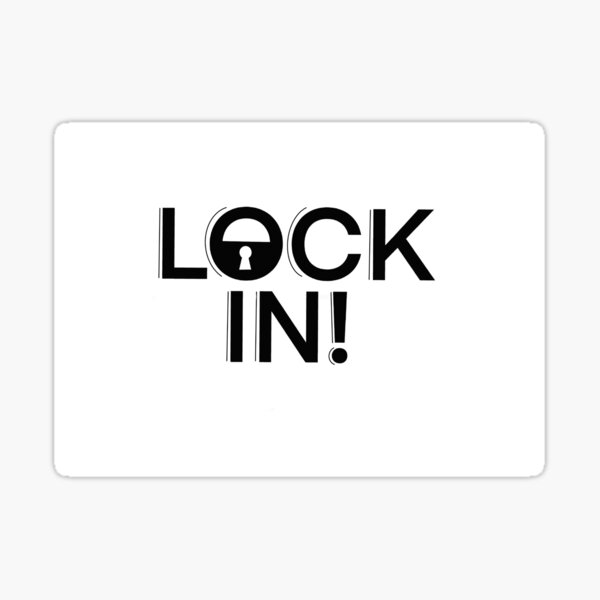Item preview, Lock in! designed and sold by A5designs.