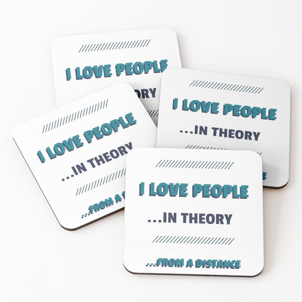 Item preview, I LOVE PEOPLE...IN THEORY...FROM A DISTANCE designed and sold by TeeezShirtz.
