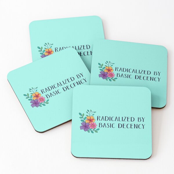 Item preview, Radicalized By Basic Decency designed and sold by sillyjess.