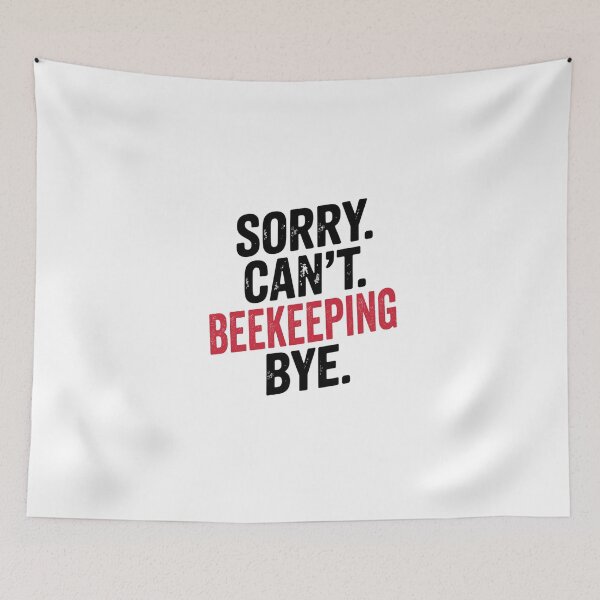 Item preview, Sorry can't Beekeeping bye - Funny Beekeeping Lover designed and sold by Oussinc.
