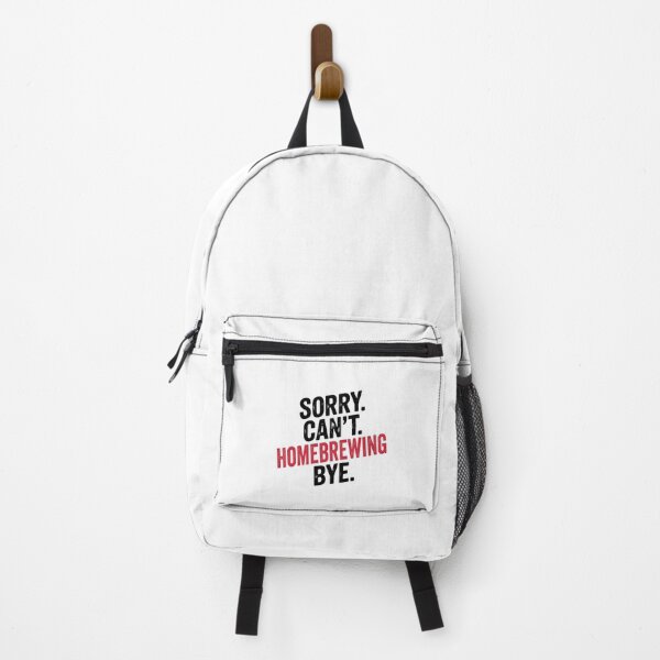 Item preview, Sorry can't Homebrewing bye - Funny Homebrewing Lover designed and sold by Oussinc.