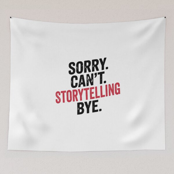 Item preview, Sorry can't Storytelling bye - Funny Storytelling Lover designed and sold by Oussinc.
