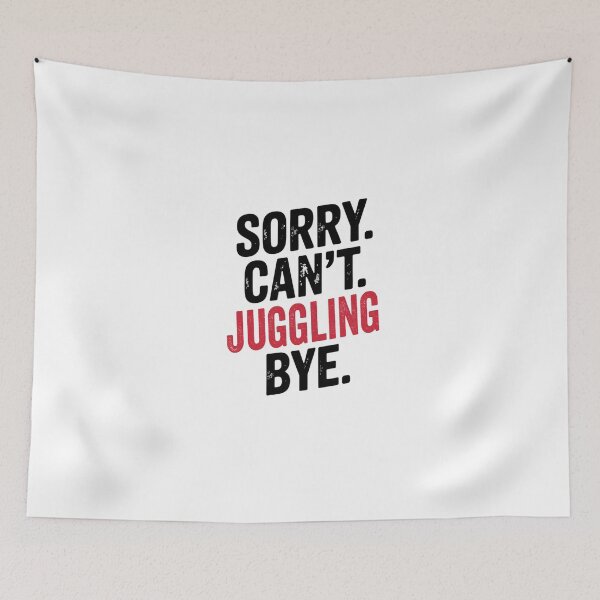 Item preview, Sorry can't Juggling bye - Funny Juggling Lover designed and sold by Oussinc.