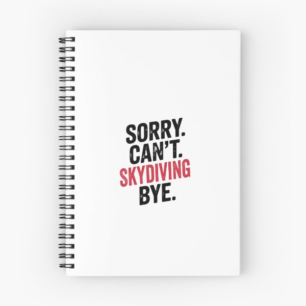Item preview, Sorry can't Skydiving bye - Funny Skydiving Lover designed and sold by Oussinc.