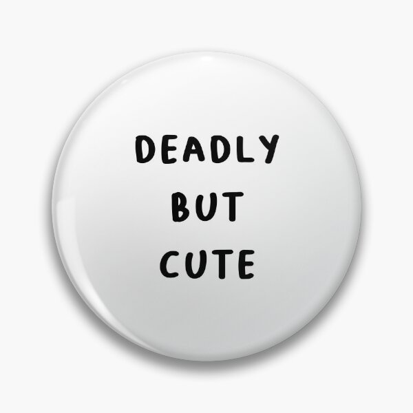 Item preview, DEADLY BUT CUTE - Edgy Cute Aesthetic Design designed and sold by RM-Journey.