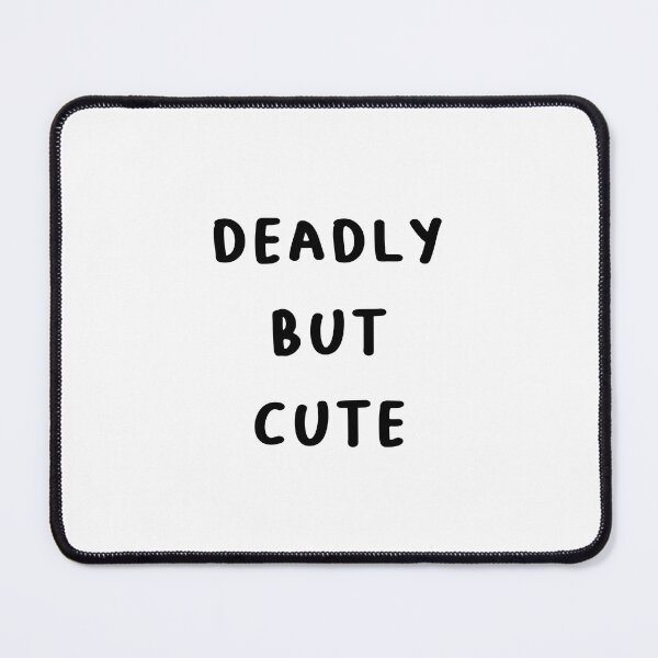 Item preview, DEADLY BUT CUTE - Edgy Cute Aesthetic Design designed and sold by RM-Journey.