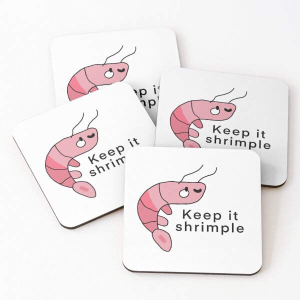 Item preview, Keep It Shrimple designed and sold by mackygrimm.