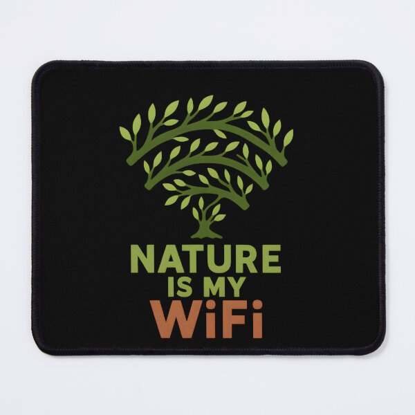 Item preview, Nature is my WiFi designed and sold by Uglyandcute.