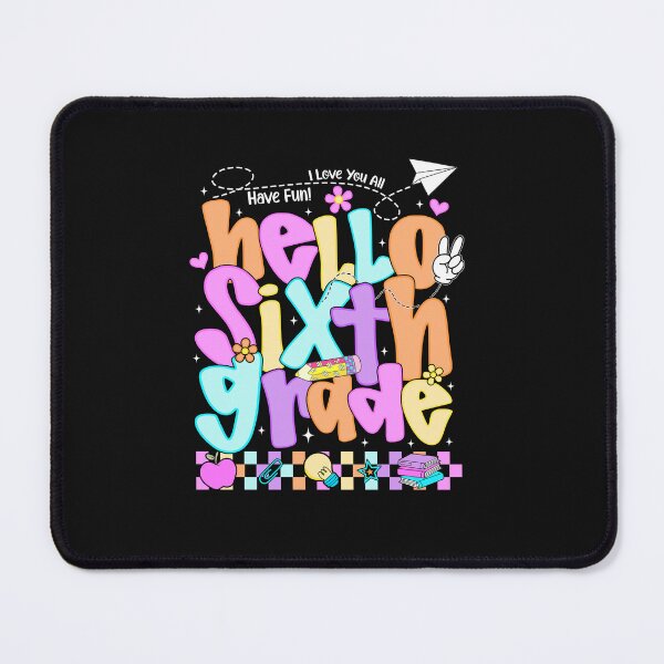Item preview, Hello Sixth Grade First Day of Back To School Teacher Girls Kids designed and sold by TalalosART.