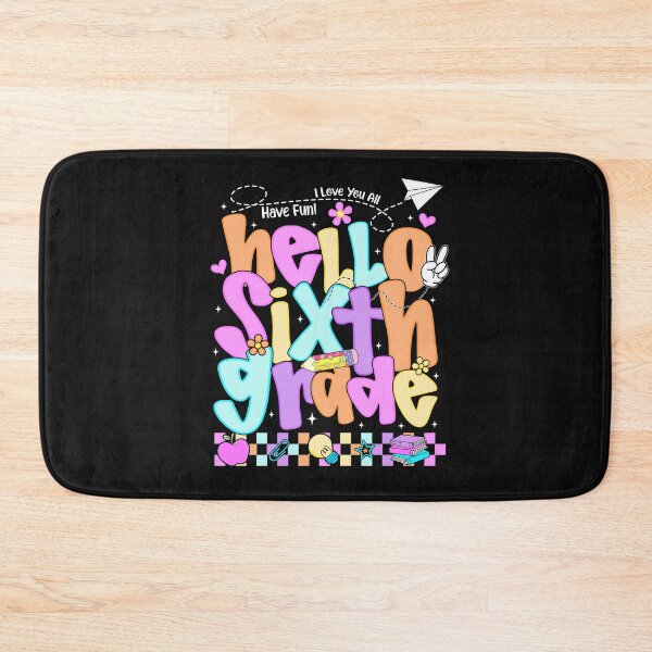 Item preview, Hello Sixth Grade First Day of Back To School Teacher Girls Kids designed and sold by TalalosART.
