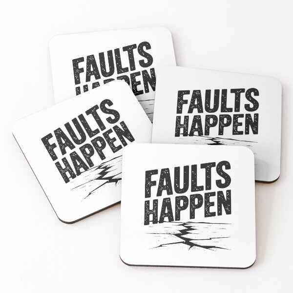 Item preview, Faults Happen – Earthquake Humor for Geology Fans designed and sold by Taans-Creation.