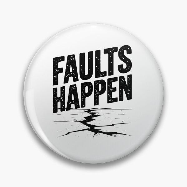 Item preview, Faults Happen – Earthquake Humor for Geology Fans designed and sold by Taans-Creation.