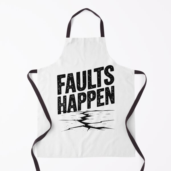 Item preview, Faults Happen – Earthquake Humor for Geology Fans designed and sold by Taans-Creation.