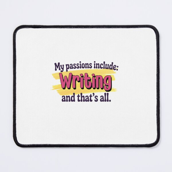 Item preview, Writing is my passion - Funny Writing Lover designed and sold by Watsonarts.