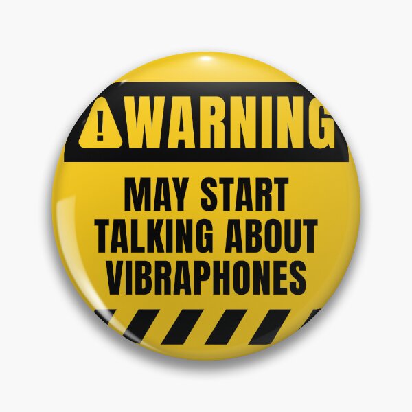 Item preview, Vibraphones Lovers Warning Sign designed and sold by MaryAller.