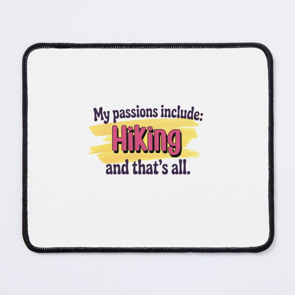 Item preview, Hiking is my passion - Funny Hiking Lover designed and sold by Watsonarts.