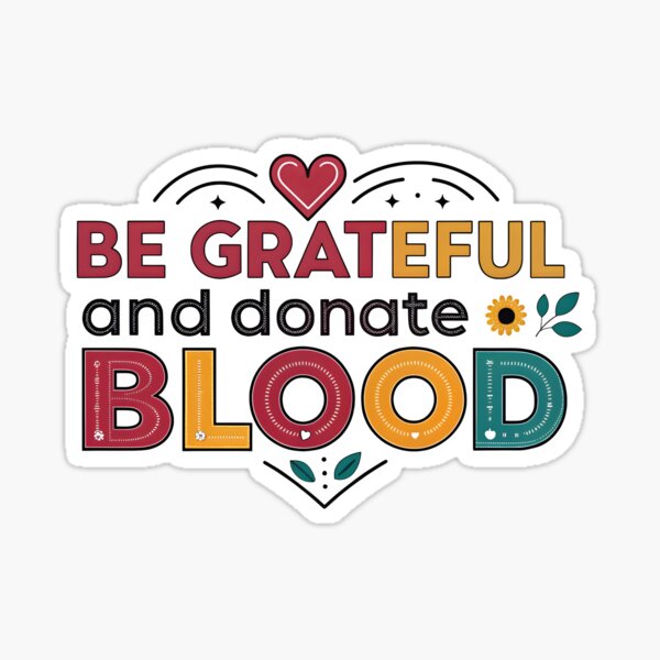 Item preview, Be grateful  and donate blood designed and sold by nimmitrends.