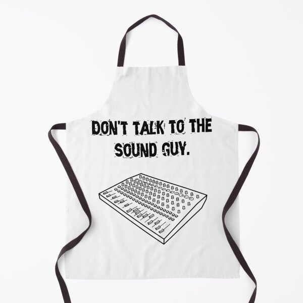 Item preview, "Don't talk to the sound guy." designed and sold by AngrySoundGuy.