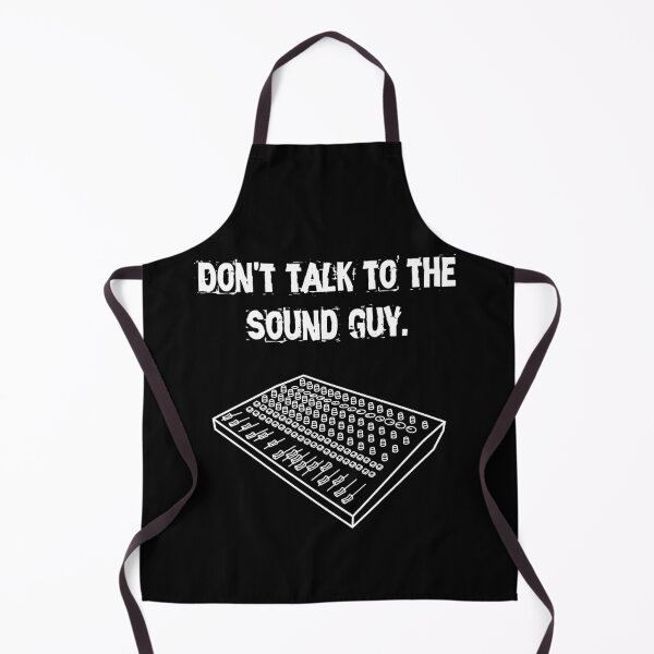 Item preview, "Don't talk to the sound guy." designed and sold by AngrySoundGuy.