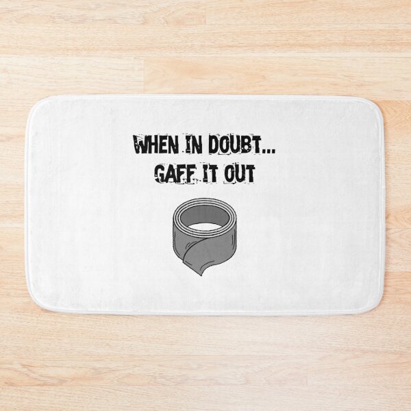 Item preview, When in doubt...gaff it out designed and sold by AngrySoundGuy.
