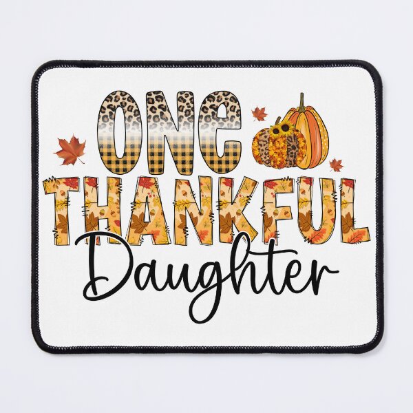 Item preview, One Thankful Daughter - Cute Fall Thanksgiving T-Shirt designed and sold by Insidemomschaos.