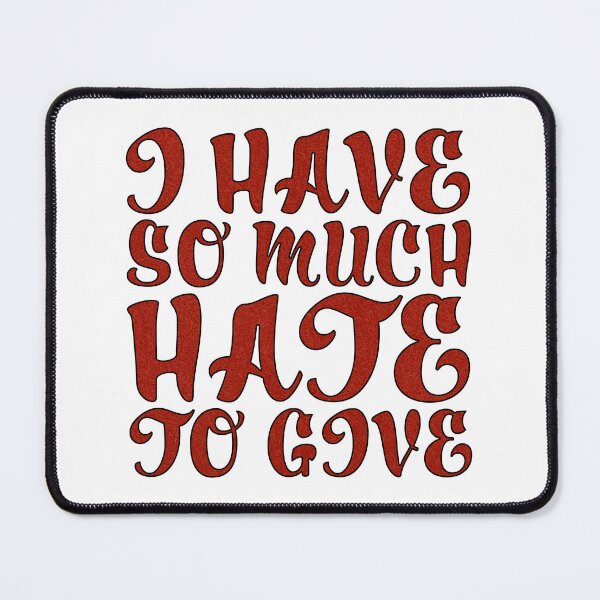 Item preview, Demotivational Quotes: Hate To Give designed and sold by IKDG.