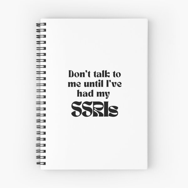 Item preview, Don't talk to me until I've had my SSRIs. designed and sold by brodidudie.