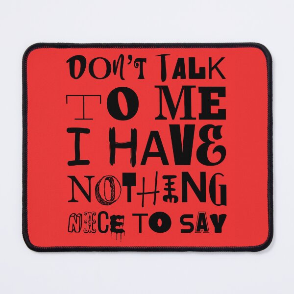 Item preview, Demotivational Quotes: Don't Speak designed and sold by IKDG.