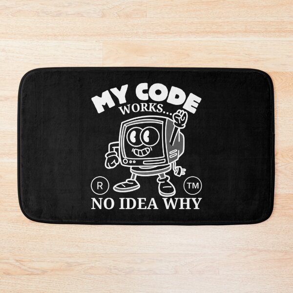 Item preview, My code works (computer scientist) designed and sold by Peerless-Prime.