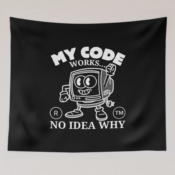 Item preview, My code works (computer scientist) designed and sold by Peerless-Prime.