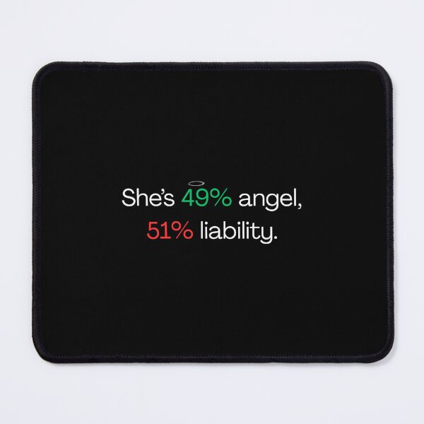 Item preview, She' s 49% angel, 51% liability - Funny sister quotes designed and sold by mimiscreativity.