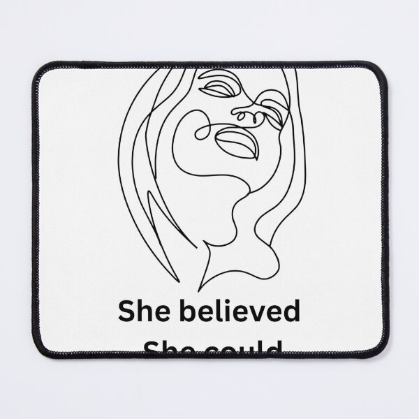 Item preview, She believed She could so she did. designed and sold by AlexisThoughts.