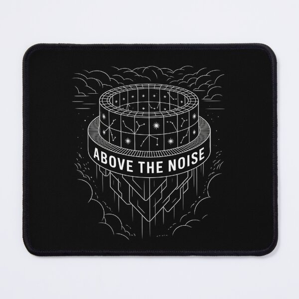 Item preview, ABOVE THE NOISE designed and sold by SignumShop.