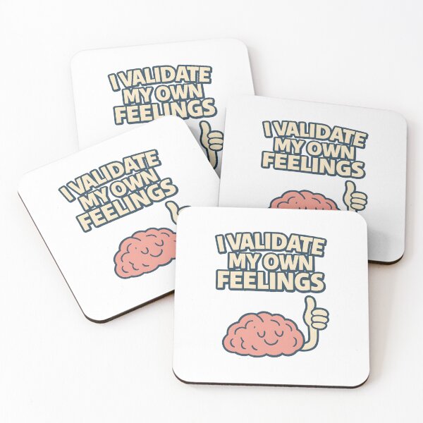 Item preview, I Validate My Own Feelings designed and sold by inkNext.