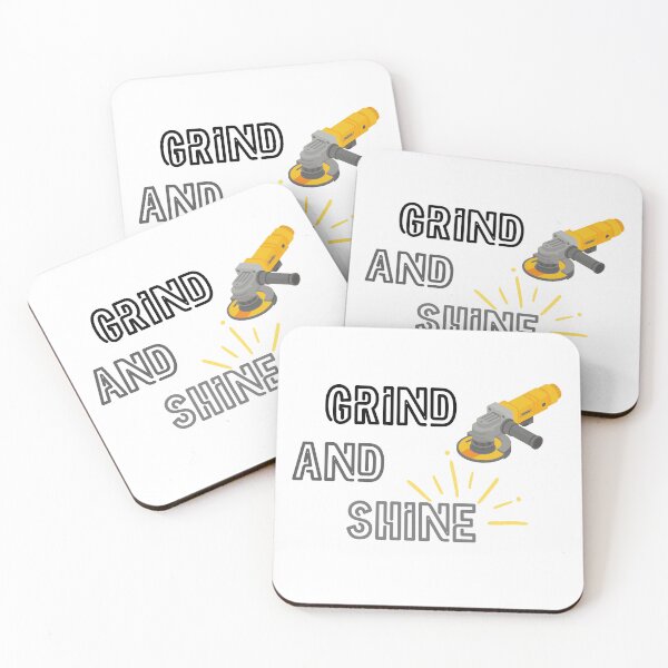 Item preview, Grind And Shine Funny Mechanical Engineer Pun designed and sold by ThePungineer.