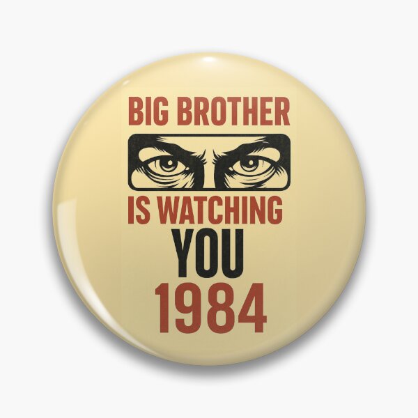 Item preview, BIG BROTHER IS WATCHING 1984 designed and sold by TheWonkyEaselCo.