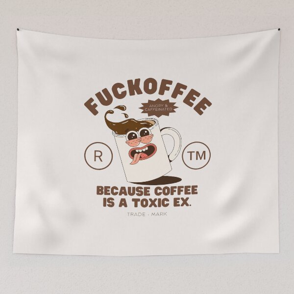 Item preview, Fuckoffee because coffee is a toxic ex designed and sold by Peerless-Prime.