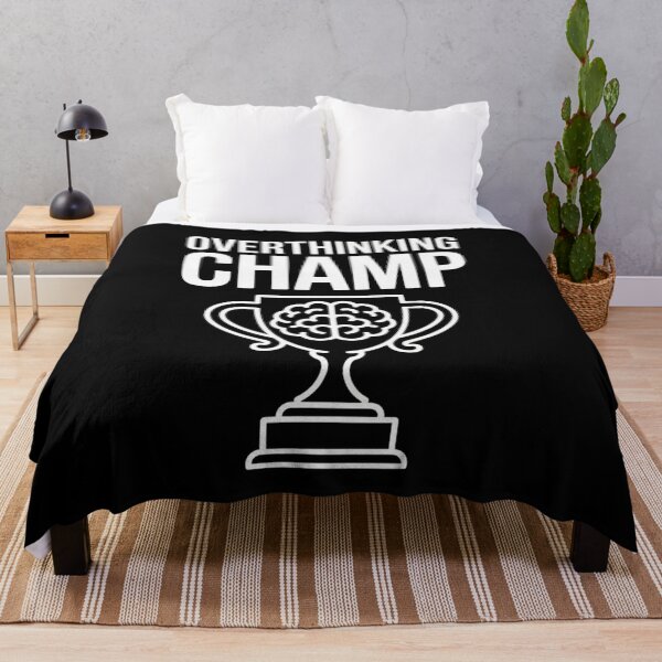 Item preview, Overthinking Champ designed and sold by SignumShop.