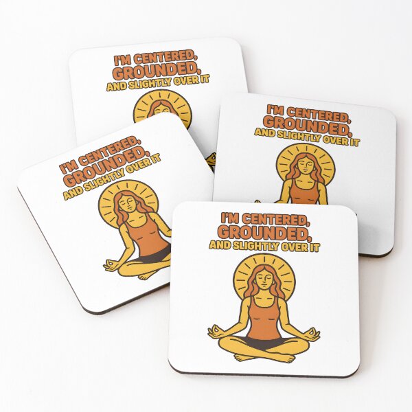 Item preview, Zen Sass: Centered and Over It designed and sold by inkNext.