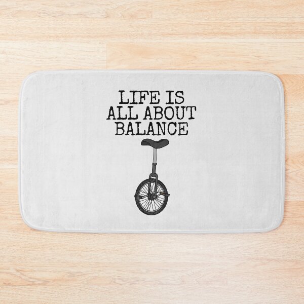 Item preview, Unicycle, Life Is All About Balance, Unicyclist Funny designed and sold by doodlerob.