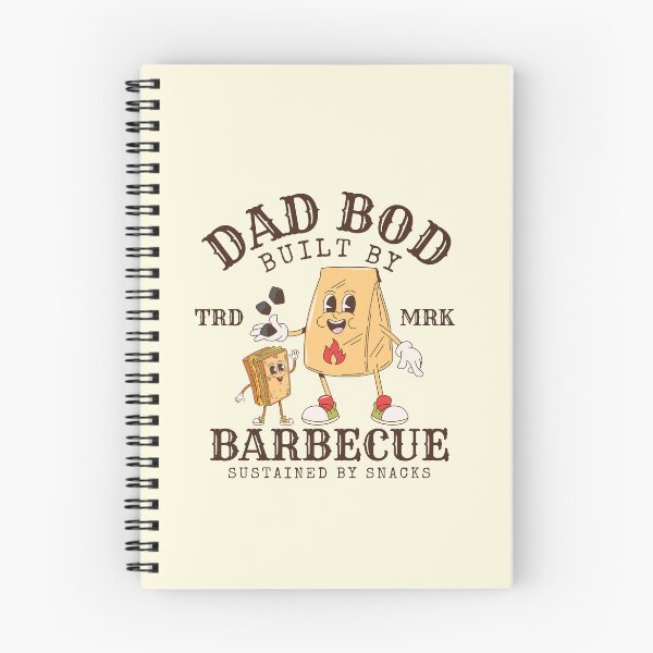 Item preview, Dad bod: built by barbecue, sustained by snacks (it's not a dad bod it's a father figure) designed and sold by Peerless-Prime.