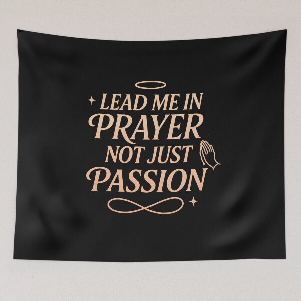 Item preview, “Lead Me in Prayer Not Just Passion – Godly Love Christian Design for Women” designed and sold by FaithDripStudio.