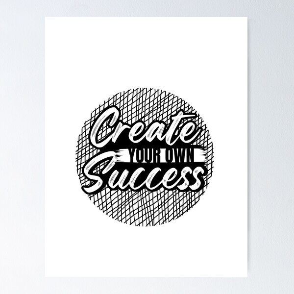 Item preview, create success designed and sold by Haithamaziz.